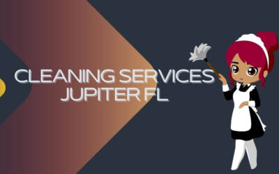 Cleaning services Jupiter fl
