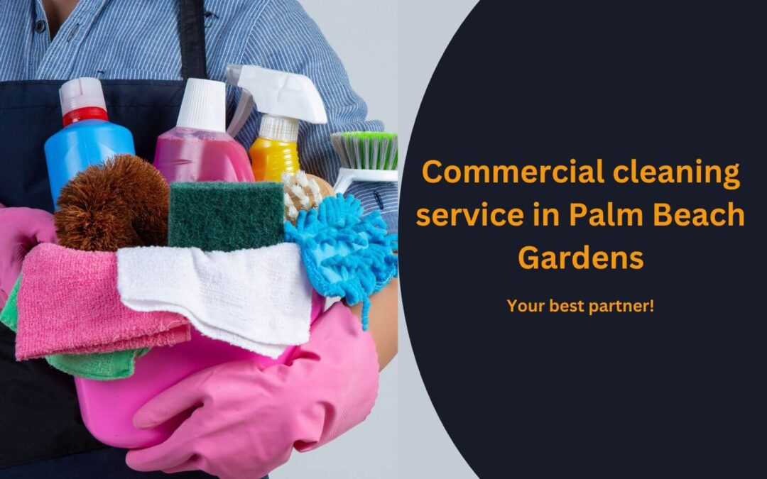 Commercial cleaning service Palm Beach Gardens