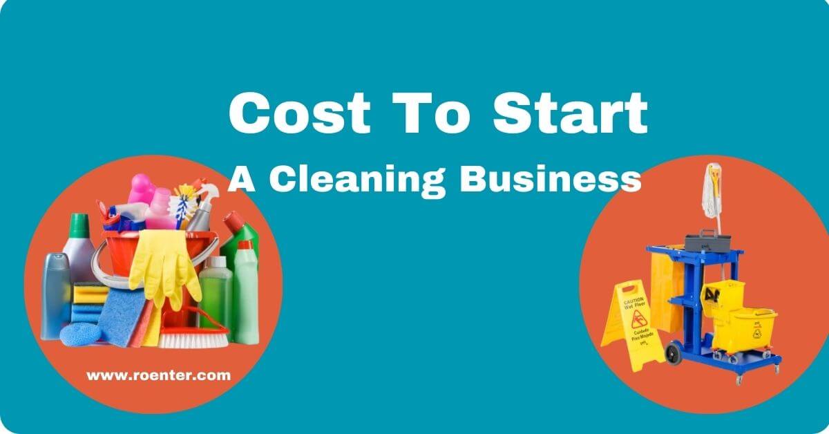How much does it cost to start a cleaning Business
