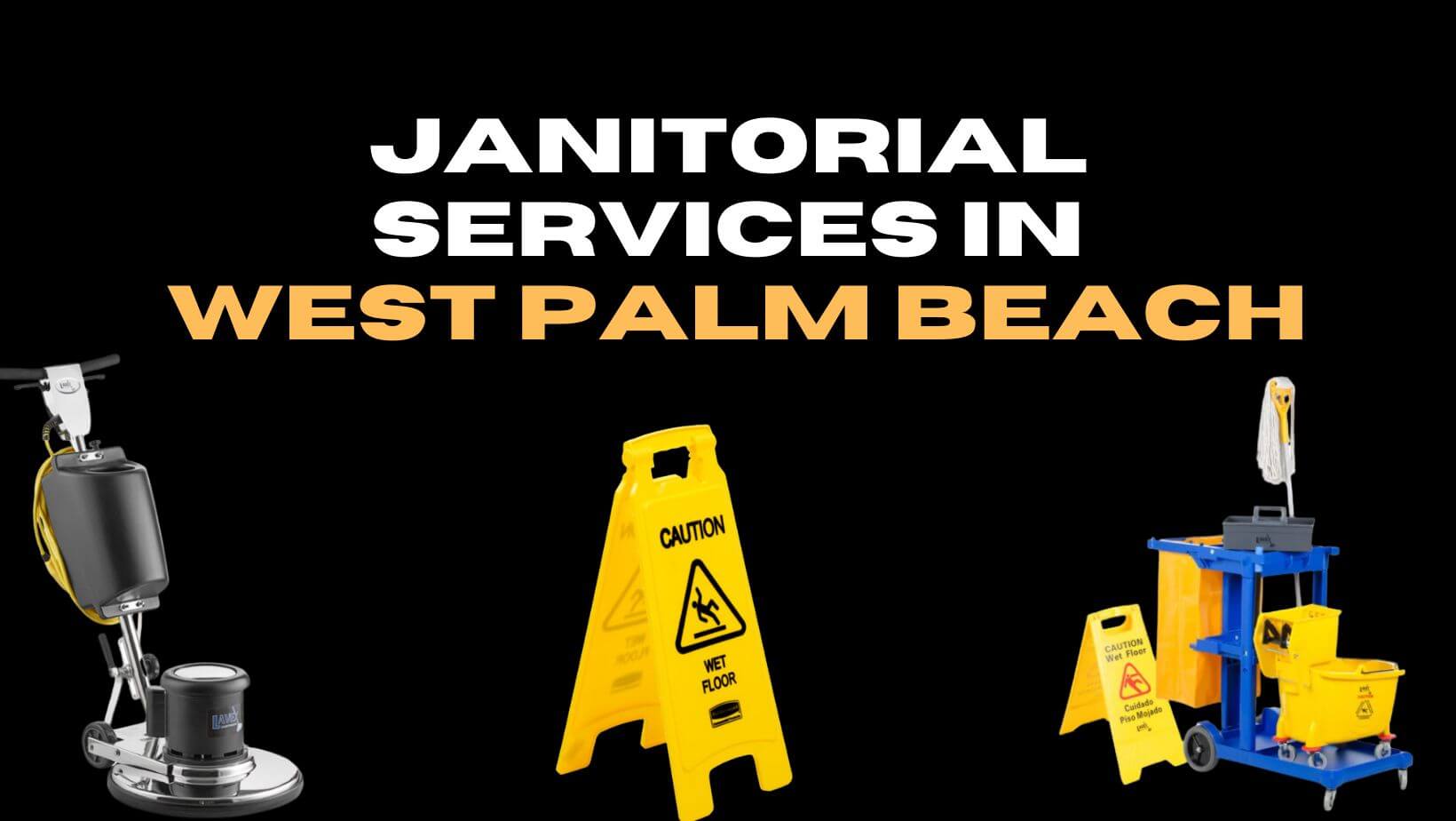 Janitorial services in west palm beach